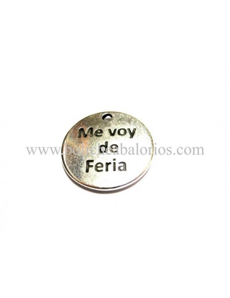 Medalla "Me Voy de Feria" 20mm Zamak